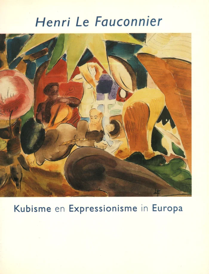 Omslag van het boek Henri Le Fauconnier: kubisme en expressionisme in Europa (1993)